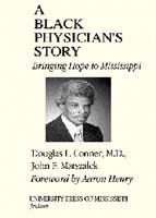 A Black Physicians's Story: Bringing Hope to Mississippi