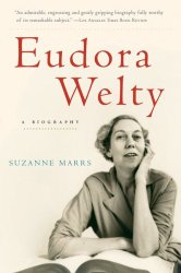Eudora Welty biography by Suzanne Marrs