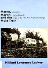 Marks, Martin, and the Mule Train by Hilliard Lawrence Lackey