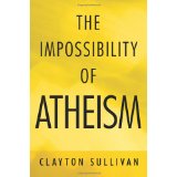 The Impossibility of Atheism