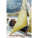 Heart of Whitenesse by Howard Waldrop