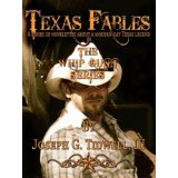Texas Fables:  The Whip Gunn Series, Vol. 1
