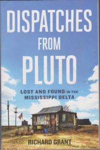Dispatches from Pluto by Richard Grant