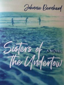 Sisters of the Undertow (2020) by Johnnie Bernhard